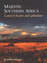 Majestic Southern Africa Land of Beauty and Splendour