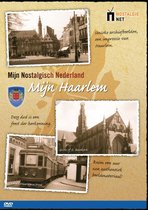 Mijn Nostalgisch Nederland - Mijn Nostalgisch Haarlem