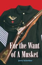 Muskets and Multiverses 1 - For the Want of A Musket