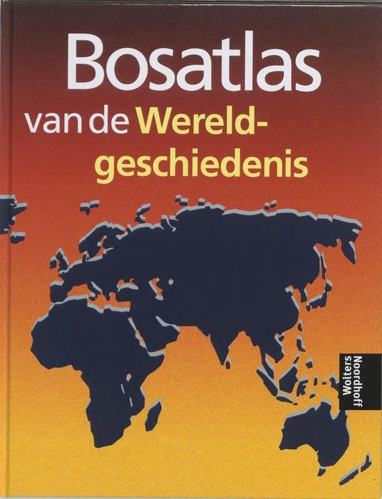 Cover van het boek 'Bosatlas van de wereldgeschiedenis / druk 1' van  Nvt