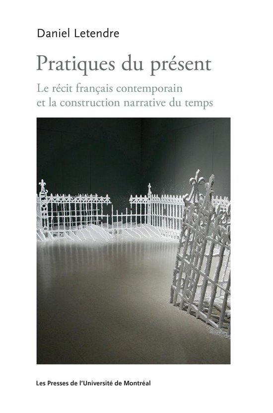 Pratiques du présent (ebook), Daniel Letendre | 9782760638679 | Boeken ...