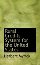 Rural Credits System for the United States