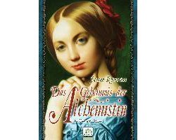 Das Geheimnis der Alchemistin