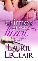 The Heart Romance 2 - Crimes Of The Heart (Book 2, The Heart Romance Series)