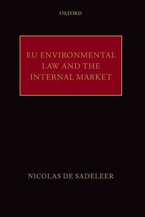 EU Environmental Law and the Internal Market - cover
