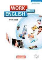 Work with English A2-B1. Workbook mit CD. Baden-Württemberg