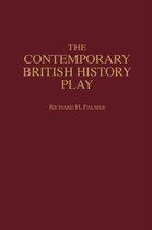 The Contemporary British History Play