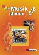 Die Musikstunde 5/6. Schülerband. Allgemeine Ausgabe