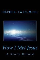 Omslag How I Met Jesus