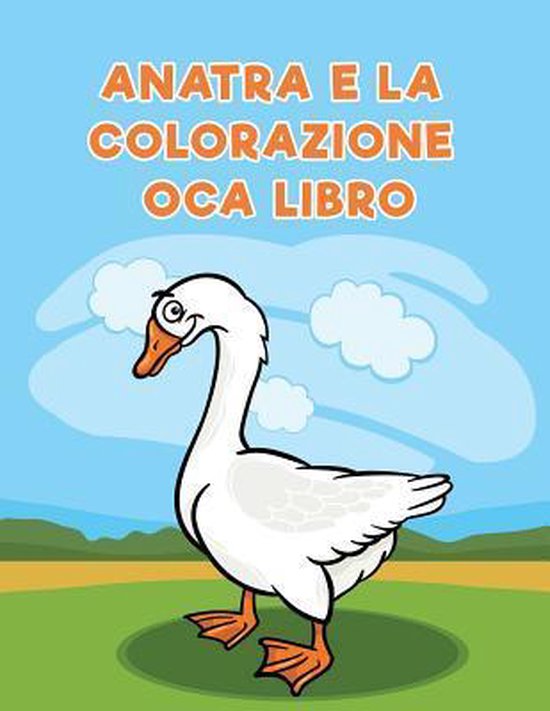 Anatra e la colorazione oca libro - cover