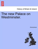 The New Palace on Westminster.