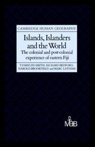 Cambridge Human Geography- Islands, Islanders and the World