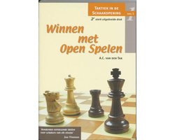 Taktiek In De Schaakopening Winnen Met Open Spelen