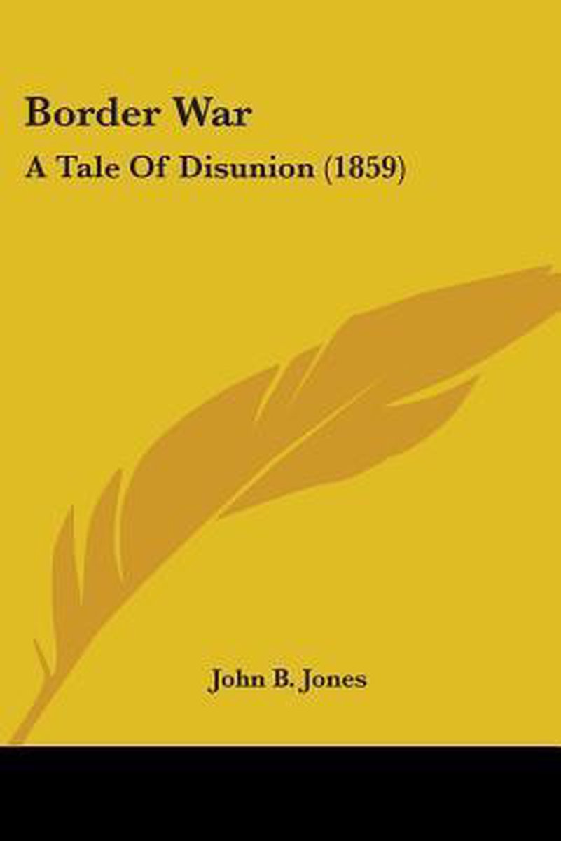 Border War van John B Jones