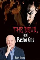 The Devil and Pastor Gus