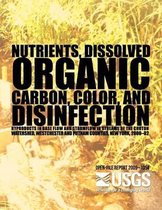 Nutrients, Dissolved Organic Carbon, Color, and Disinfection Byproducts in Base Flow and Stormflow in Streams of the Croton Watershed, Westchester and Putnam Counties, New York, 2000?02