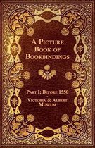A Picture Book of Bookbindings - Part I: Before 1550 - Victoria & Albert Museum
