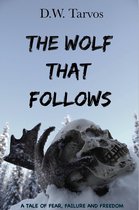 The Wolf That Follows