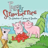 Pigs & Strawberries