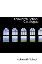 Ackworth School Catalogue