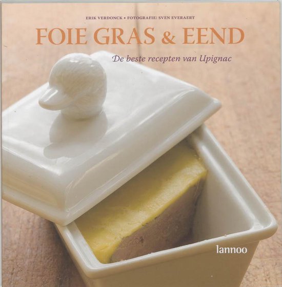 Cover van het boek 'Foie gras & eend' van E. Verdonck en M. Wuytens