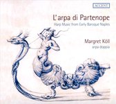 Margret Koll - L'arpa Di Partenope-Harp Music From Early Baroque (CD)