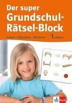 Klett Der super Grundschul-Rätsel-Block 1. Klasse