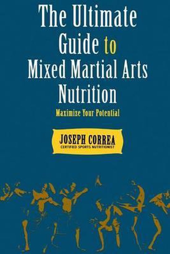 The Ultimate Guide to Mixed Martial Arts Nutrition - cover