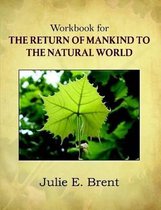 The Return of Mankind to the Natural World