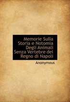 Memorie Sulla Storia E Notomia Degli Animali Senza Vertebre del Regno Di Napoli