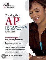 Cracking the AP Economics Macro & Micro Exams 2011