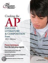 Cracking the AP English Literature & Composition Exam 2011