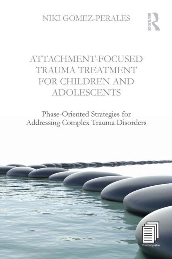 Attachment Focused Trauma Treatment For - cover