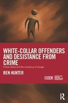 International Series on Desistance and Rehabilitation - White-Collar Offenders and Desistance from Crime