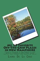 My 25 Favorite Off-The-Grid Places in New Hampshire