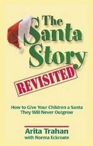 The Santa Story Revisited