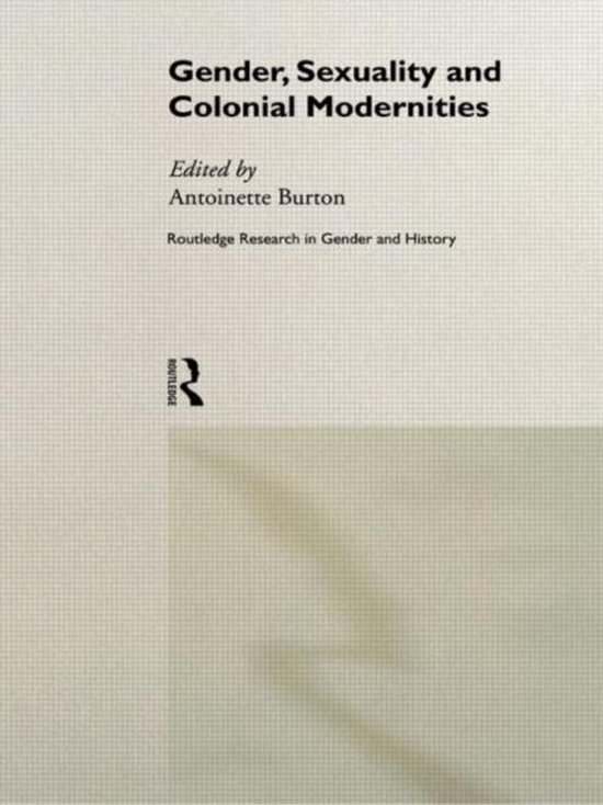 Gender, Sexuality and Colonial Modernities - cover