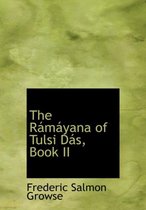 The Raimaiyana of Tulsi Dais, Book II