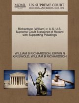 Richardson (William) V. U.S. U.S. Supreme Court Transcript of Record with Supporting Pleadings