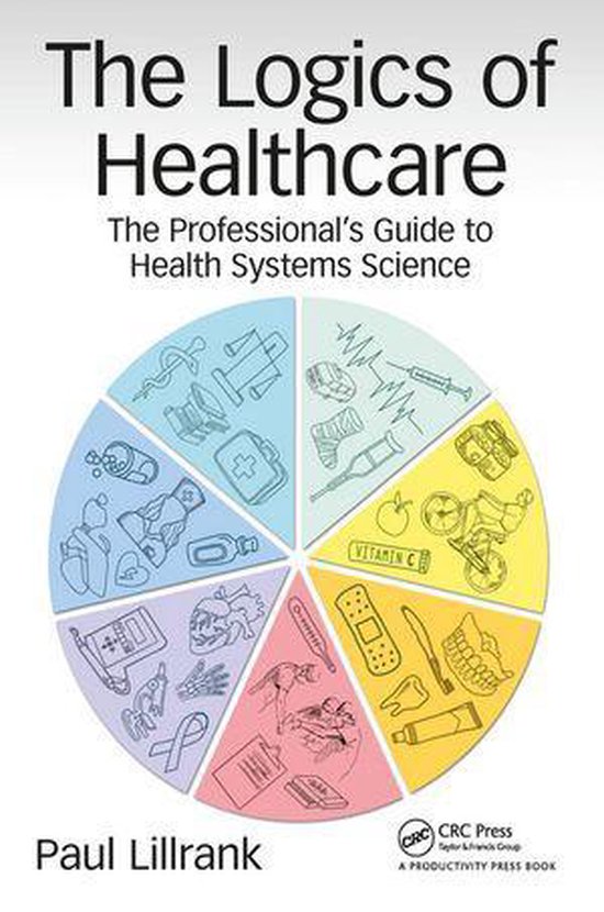 The Logics of Healthcare - cover