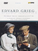 Edvard Grieg, What Price Immortality?