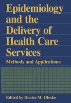 Epidemiology and the Delivery of Health Care Services