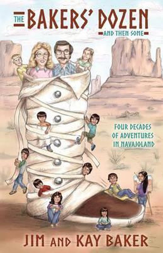 THE BAKERS' DOZEN and Then Some - cover