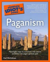Complete Idiot's Guide to Paganism