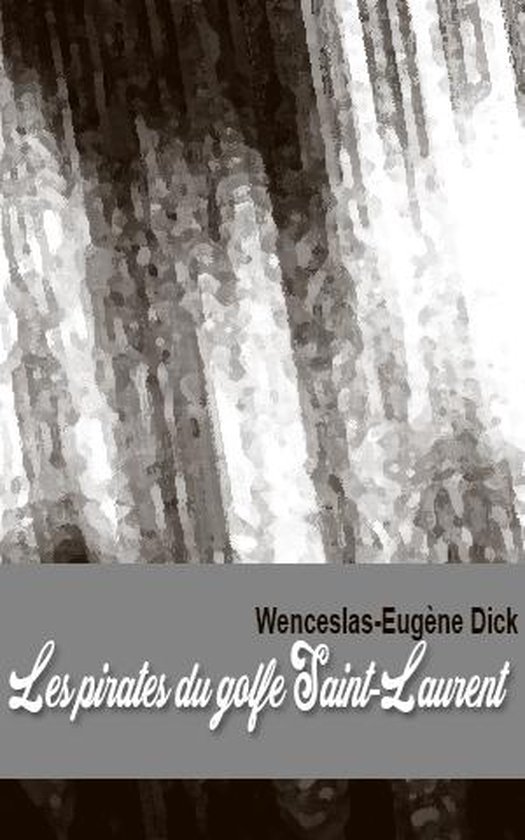 Les pirates du golfe Saint-Laurent - cover
