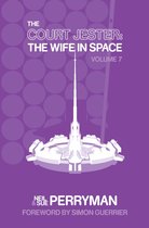 The Court Jester: The Wife in Space Volume 7