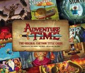 Adventure Time - The Original Cartoon Title Cards