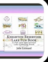 Knighton Reservoir Lake Fun Book