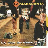 LA MARABUNTA - LA VIDA EN REBAJAS