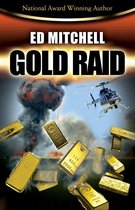 The Gold Lust Series 2 - Gold Raid